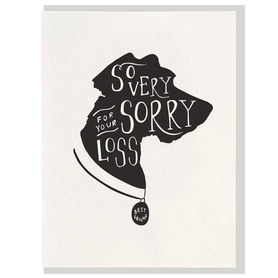 So Very Sorry Dog Letterpress Sympathy Pet Card