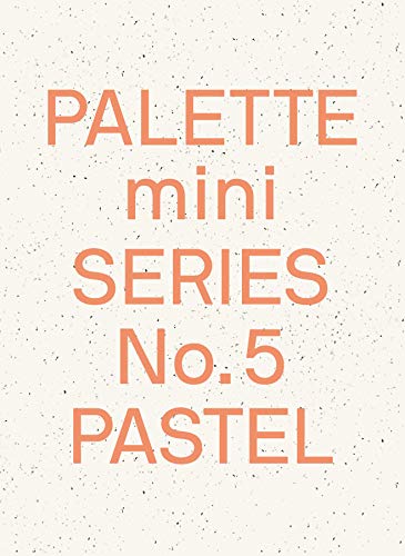 Palette Mini 05: Pastel: New Light-Toned Graphics (Palette Mini, 5)