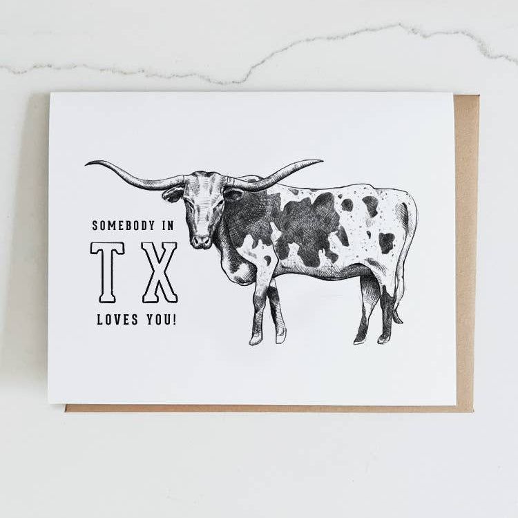 Somebody in TX Loves You Card - Bosc Paper Supply Co.