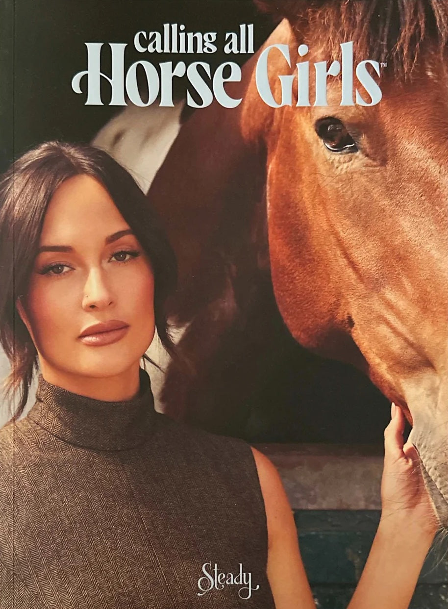 Calling All Horse Girls Magazine