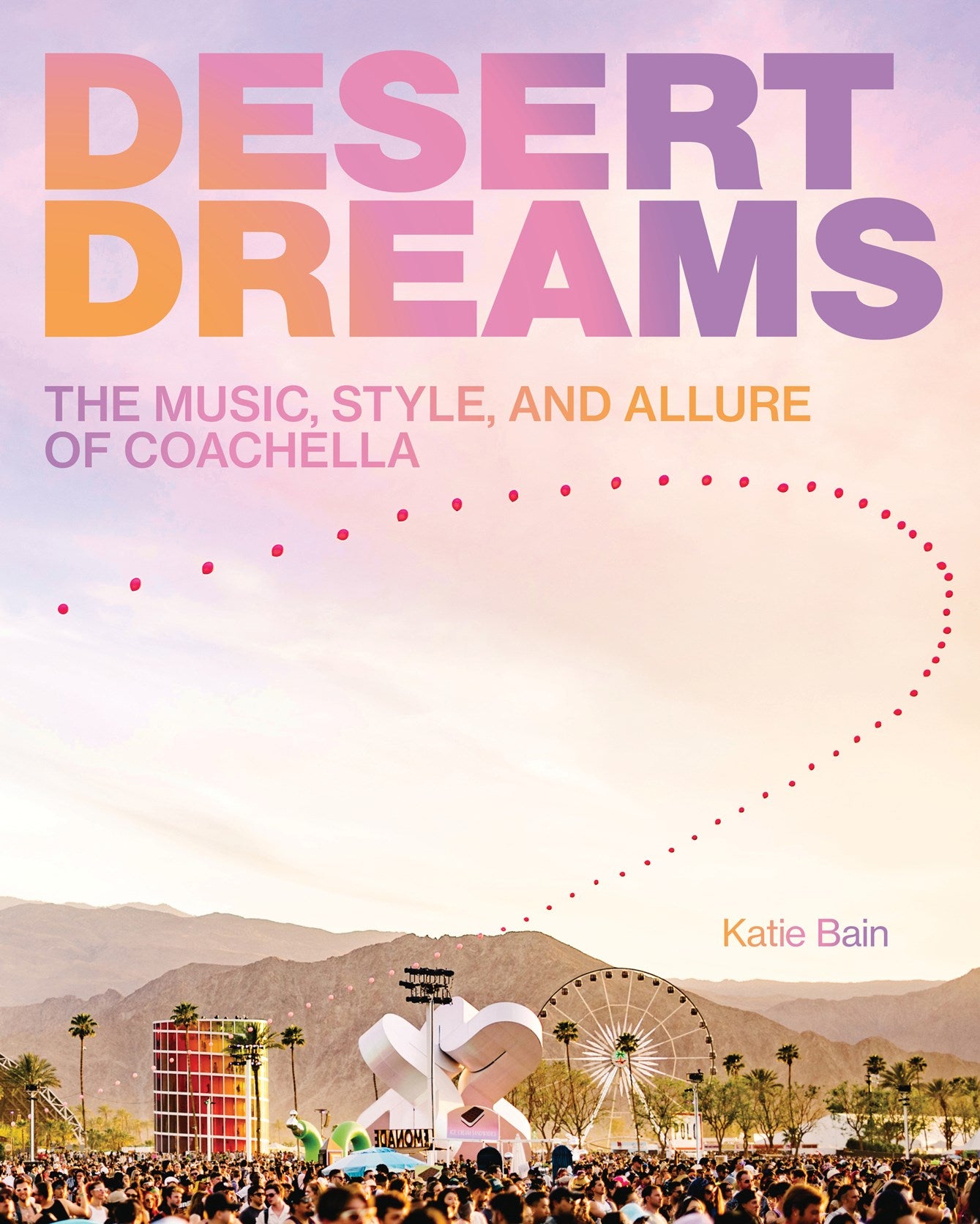 Desert Dreams: The Music, Style, and Allure of Coachella