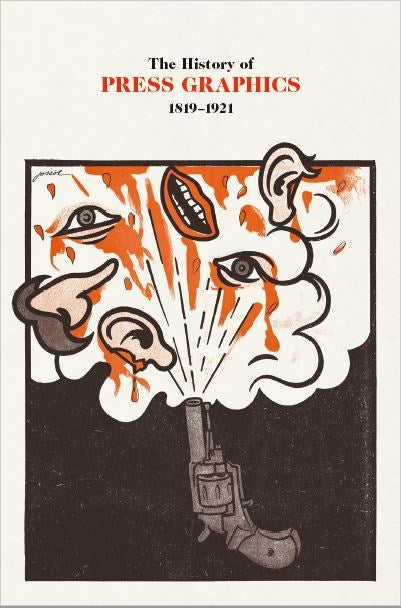 History of Press Graphics. 1819–1921 (German, French, English)