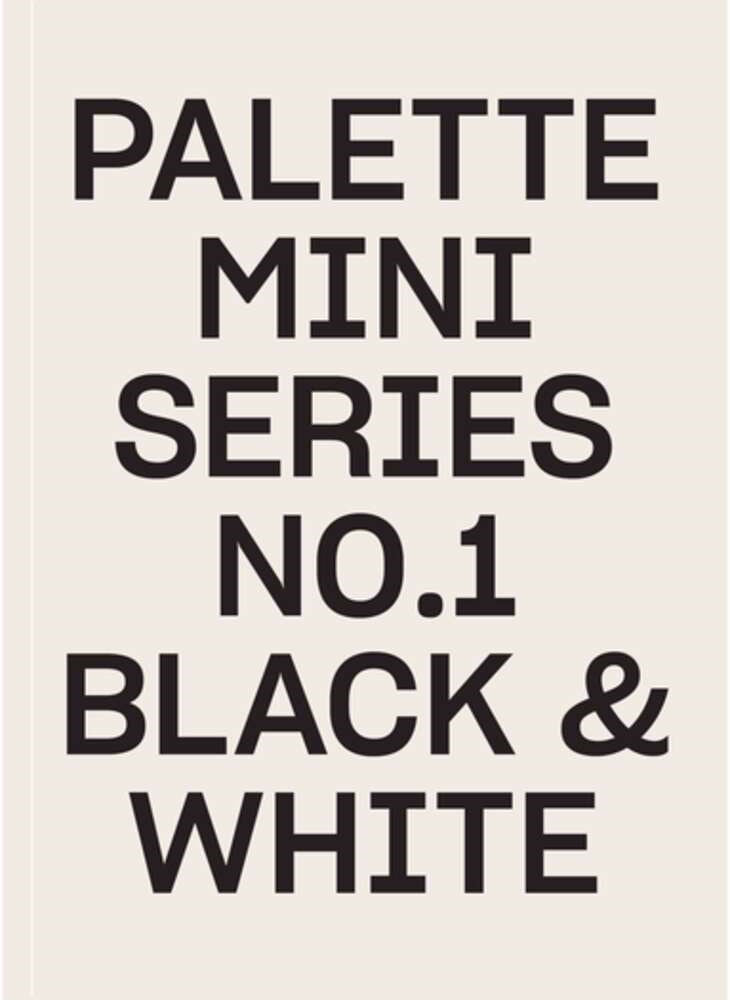Palette Mini 01: Black & White (Palette Mini, 1)
