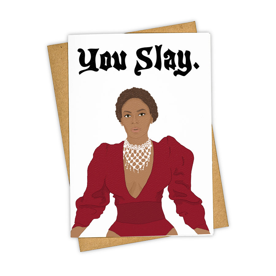 You Slay Card