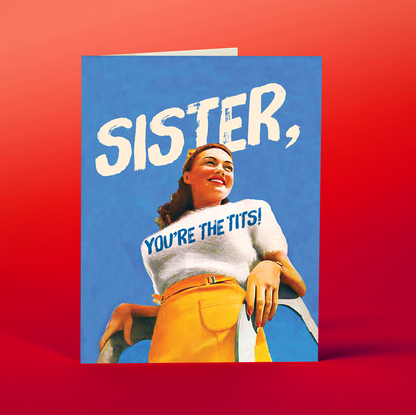 Sister, You're The Tits Card - Bosc Paper Supply Co.