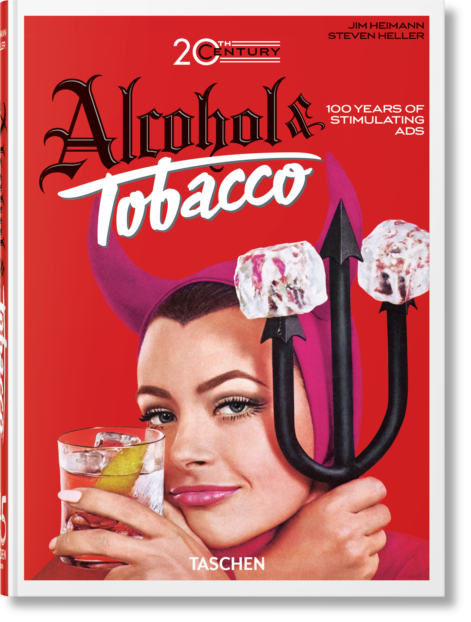 20th Century Alcohol & Tobacco Ads. 45th Ed.