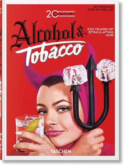 20th Century Alcohol & Tobacco Ads. 45th Ed.