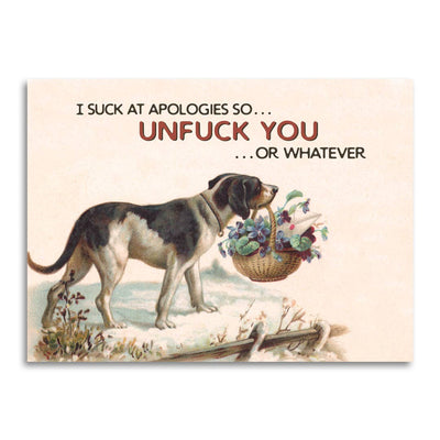 I Suck at Apologies Greeting Card