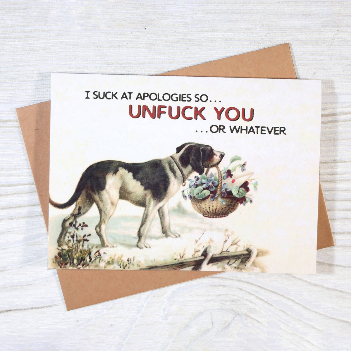 I Suck at Apologies Greeting Card