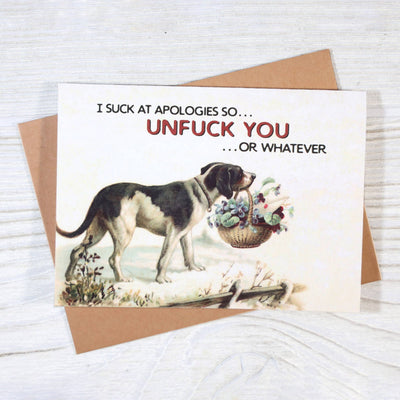 I Suck at Apologies Greeting Card
