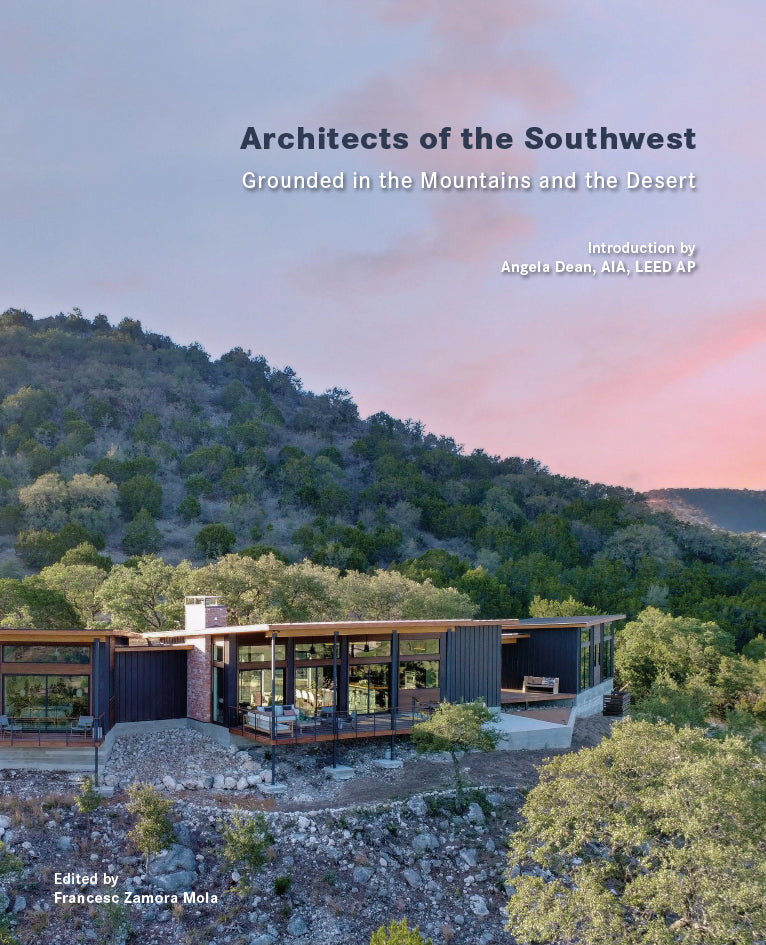 Architects of the Southwest: Grounded in the Mountains and the Desert