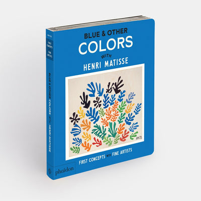 Blue & Other Colors: With Henri Matisse