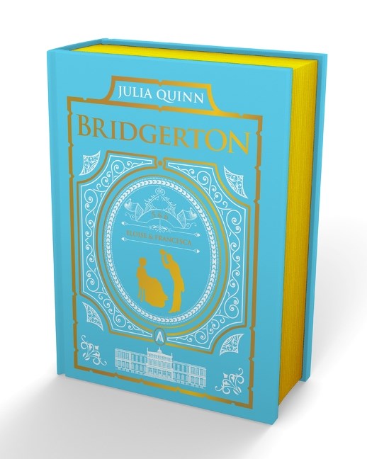 To Sir Phillip, with Love and When He Was Wicked: Bridgerton Collector's Edition #3