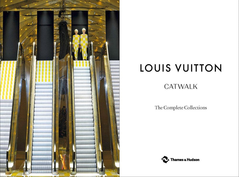 Louis Vuitton: The Complete Fashion Collections