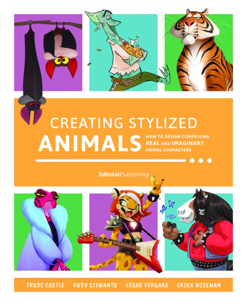 Creating Stylized Animals: How to Design Compelling Real and Imaginary Animal Characters