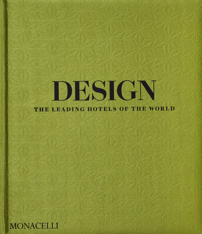 Design : The Leading Hotels of the World