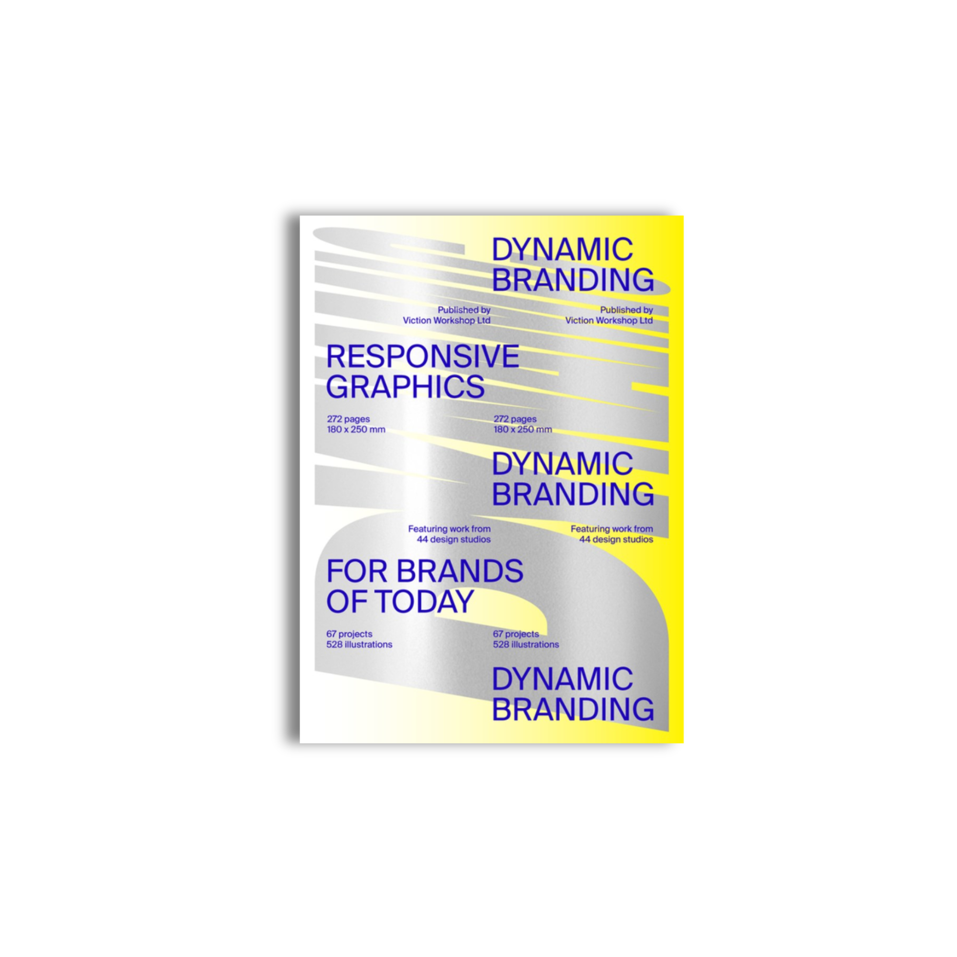 Dynamic Branding: Responsive and Adaptive Graphics for Brands of Today