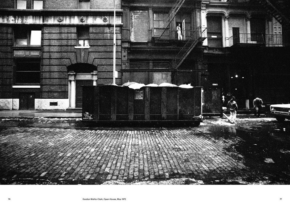 Gordon Matta-Clark: Open House