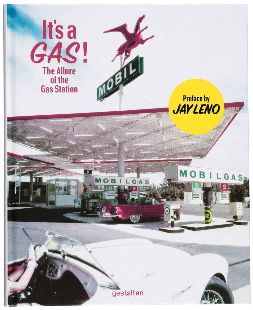 It's a Gas!: The Allure of the Gas Station