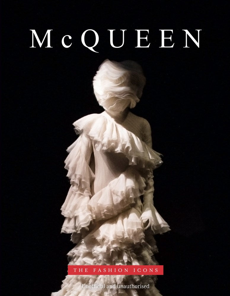 McQueen: The Fashion Icons