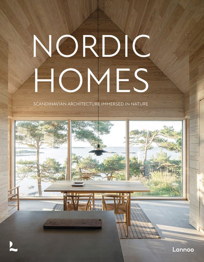 Nordic Homes: Scandinavian Architecture Immersed in Nature