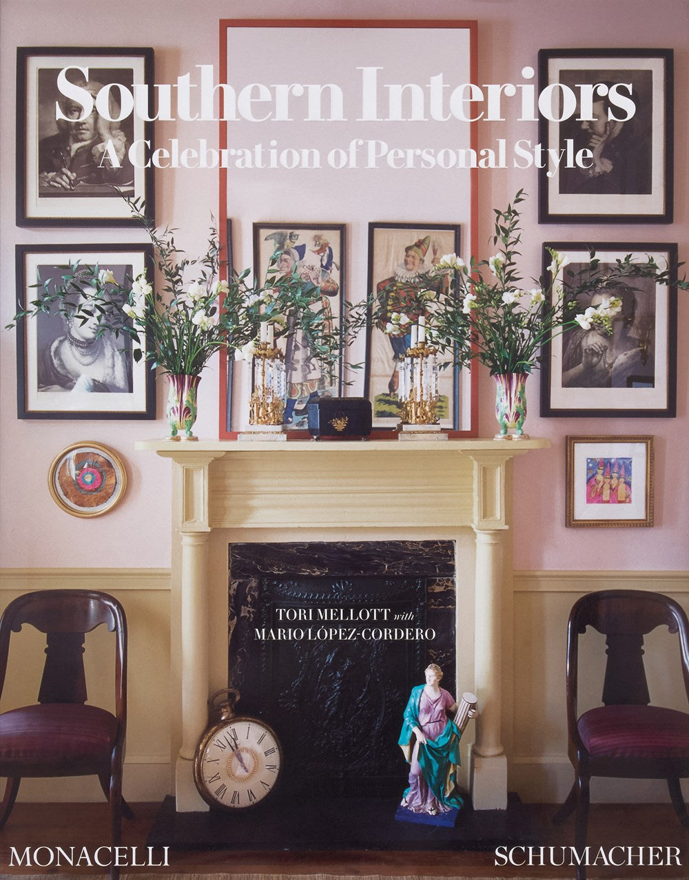 Southern Interiors: A Celebration of Personal Style [A Schumacher Interior Design Book]