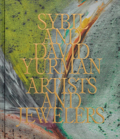 Sybil and David Yurman Artists and Jewelers book cover