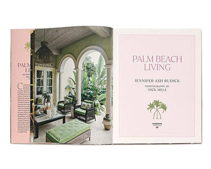 The Palm Beach Collection: Architecture, Designs, and Gardens