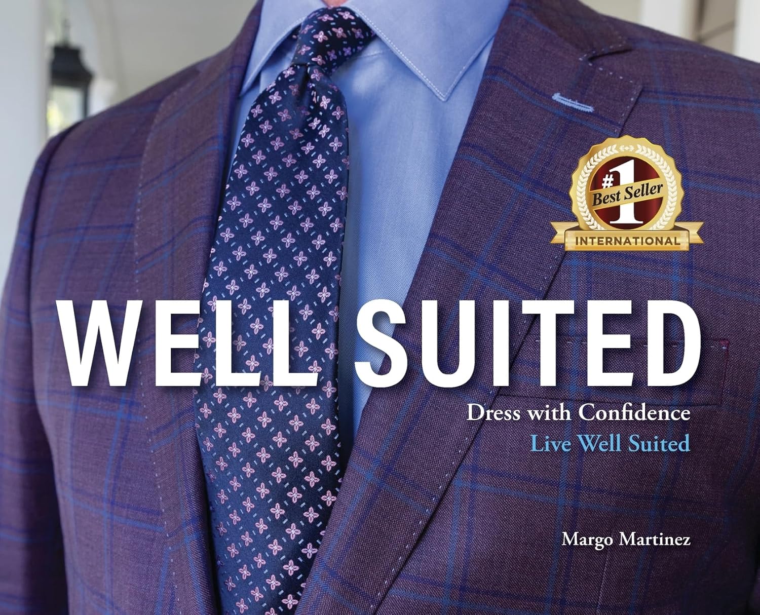 Well Suited: Dress With Confidence, Live Well Suited