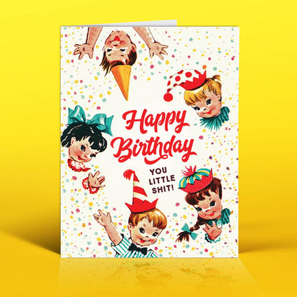 You Little Shit Birthday Card - Bosc Paper Supply Co.