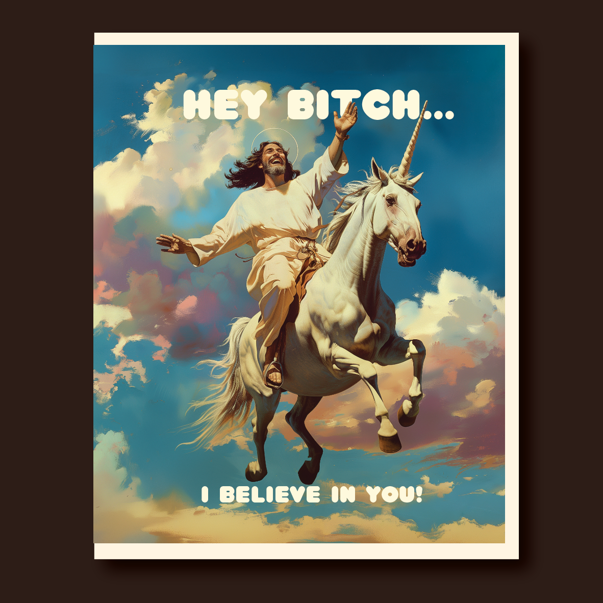 I Believe In You Unicorn Card