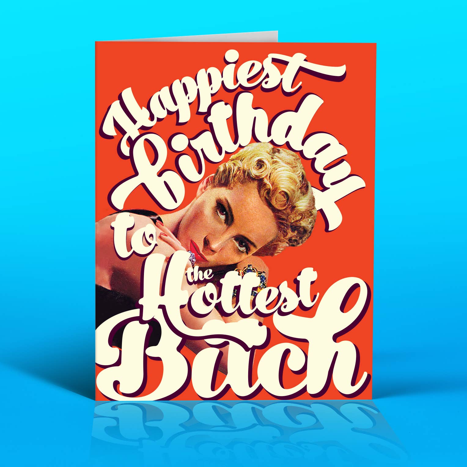 Birthday Bitch Card