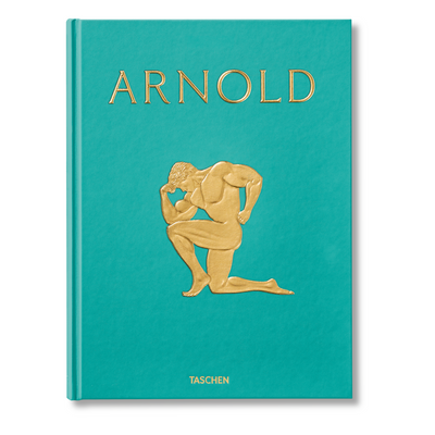 ARNOLD by Dian Hanson TASCHEN Arnold Schwarzenegger photography book