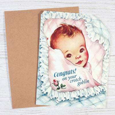 Congrats on Your Crotch Goblin Baby Card
