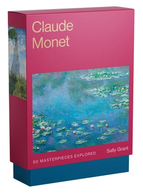 Claude Monet: 50 Masterpieces Explored by Grant, Sally