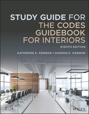 Study Guide for the Codes Guidebook for Interiors by Kennon, Katherine E.