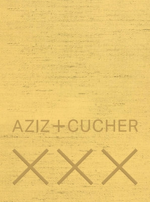 Aziz + Cucher by Aziz, Anthony