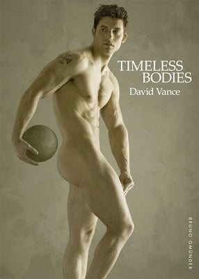 Timeless Bodies by Vance, David