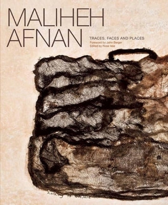 Maliheh Afnan: Traces, Faces and Places by Afnan, Maliheh