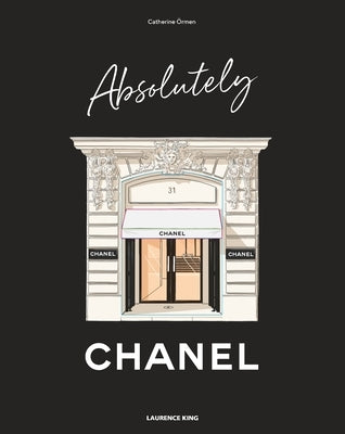 Absolutely Chanel by Ormen, Catherine