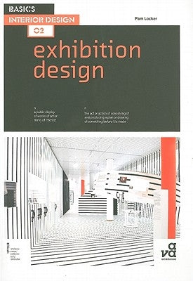 Basics Interior Design 02: Exhibition Design by Locker, Pam