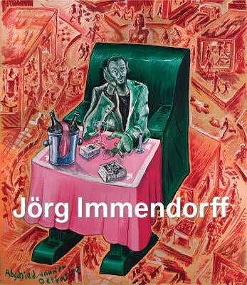 Jörg Immendorff: Catalogue Raisonné, Vol. II 1984-1998 by Immendorff, J&#195;&#182;rg