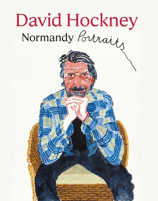 David Hockney: Normandy Portraits by Hockney, David