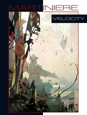 Velocity by Martiniere, Stephan