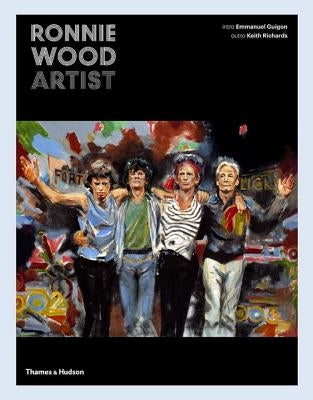 Ronnie Wood: Artist by Wood, Ronnie