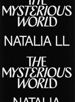 Natalia LL: The Mysterious World by LL, Natalia