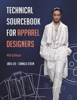 Technical Sourcebook for Apparel Designers by Lee, Jaeil