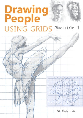 Drawing People Using Grids by Civardi, Giovanni