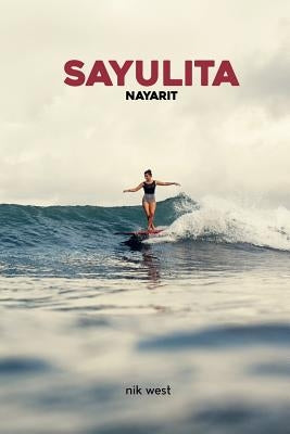 Sayulita, Nayarit by West, Nik