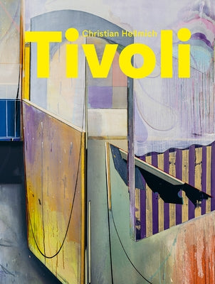 Christian Hellmich: Tivoli by Hellmich, Christian